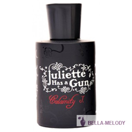 Juliette has a Gun Calamity J. 11