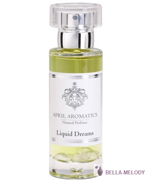 April Aromatics Liquid Dreams