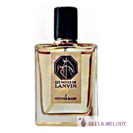 Lanvin Les Notes de I Vetiver Blanc 11