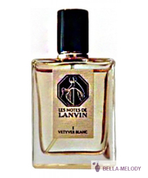 Lanvin Les Notes de I Vetiver Blanc