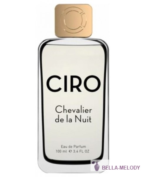 CIRO Chevalier De La Nuit