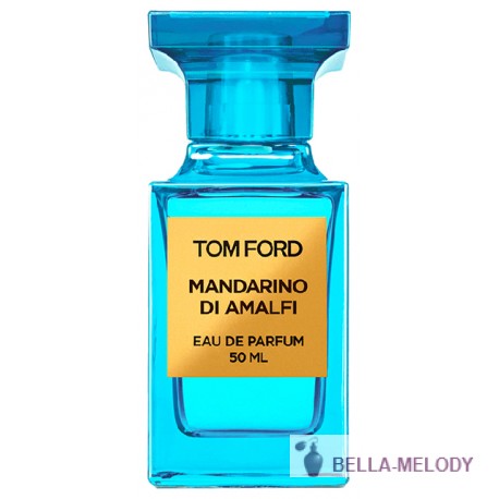 Tom Ford Mandarino di Amalfi 11