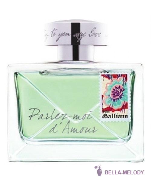 John Galliano Parlez-Moi D'Amour Eau Fraiche