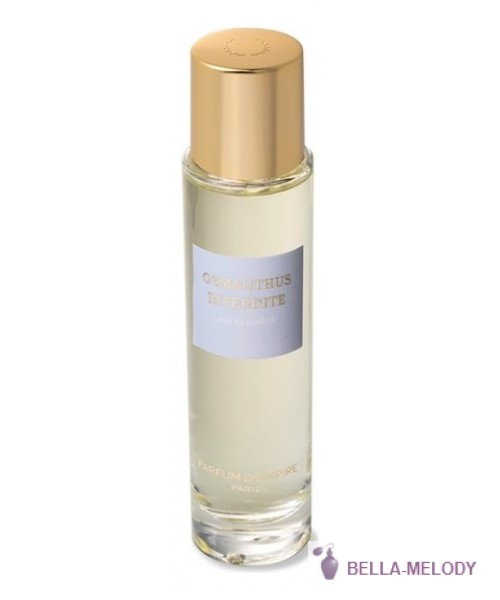 Parfum d`Empire Osmanthus Interdite