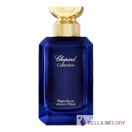 Chopard Magnolia Au Vetiver Du Haiti 11