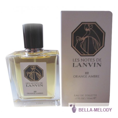 Lanvin Les Notes de III Orange Ambre 22