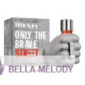 Diesel Only The Brave Street