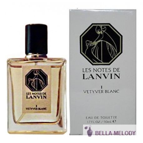 Lanvin Les Notes de I Vetiver Blanc 22